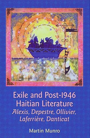 Exile and Post–1946 Haitian Literature