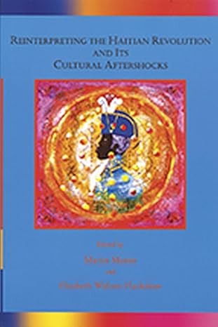 Reinterpreting the Haitian Revolution