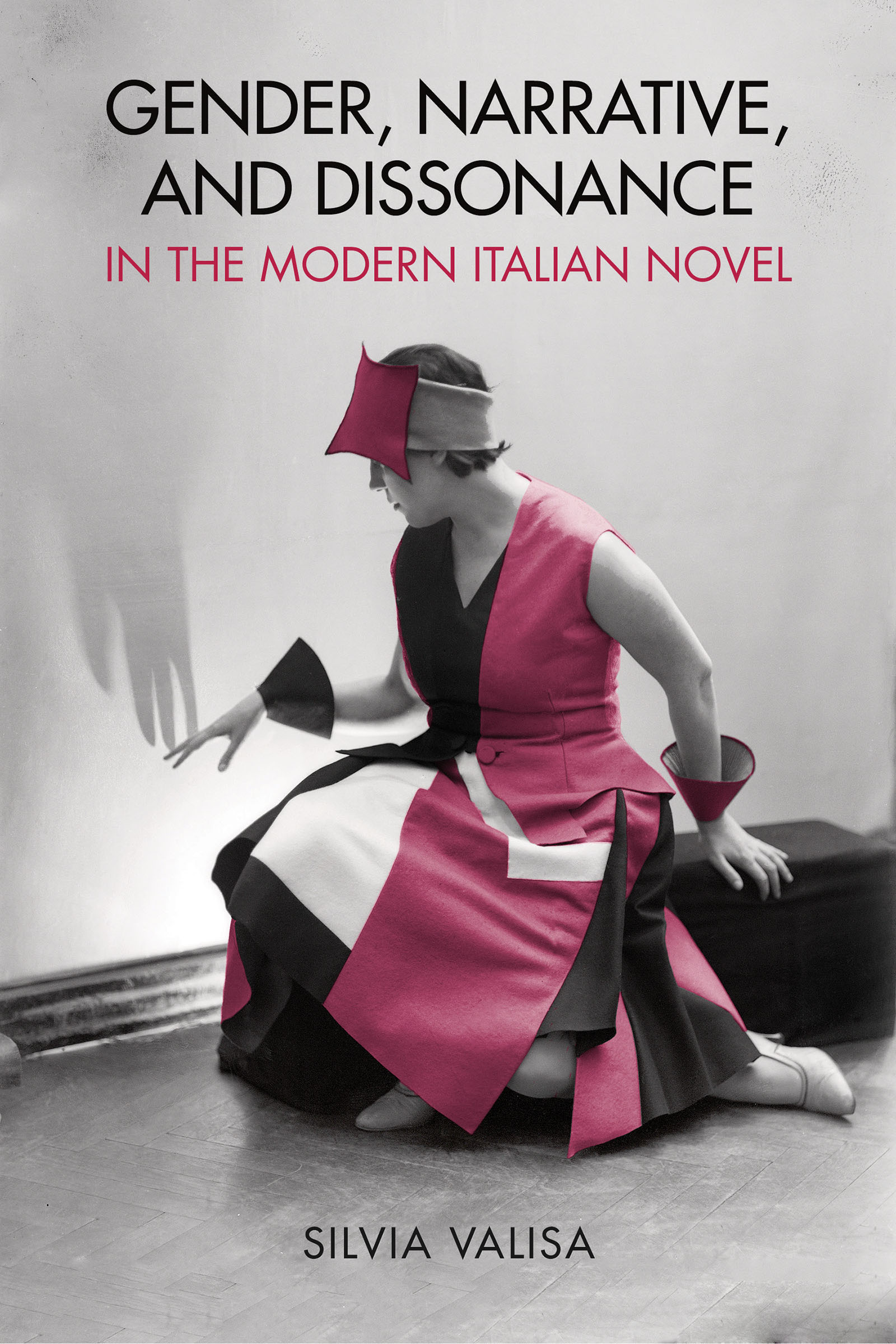 Gender, Narrative and Dissonance in the Italian Novel