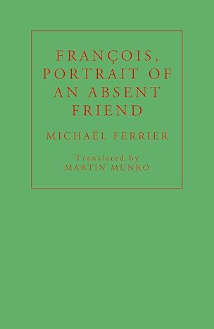Portrait of an Absent Friend